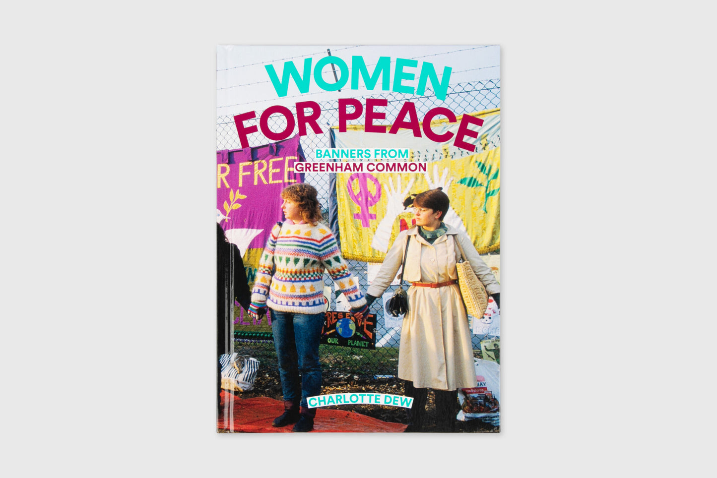 Women For Peace: Banners From Greenham Common