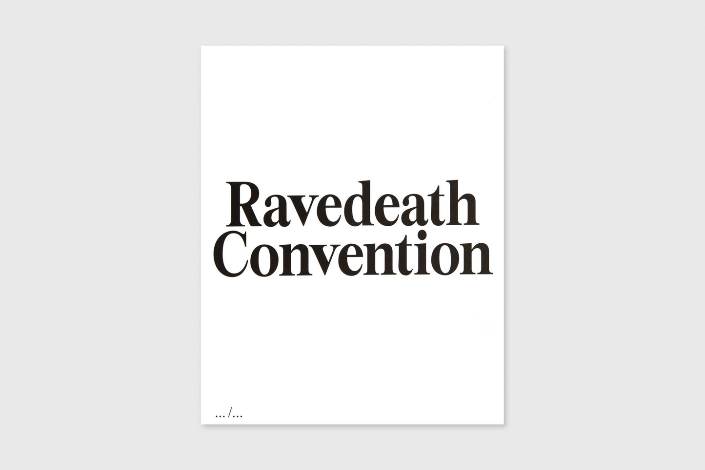 Ravedeath Convention