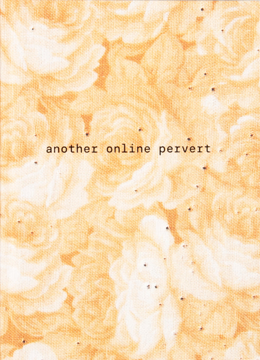 Another Online Pervert