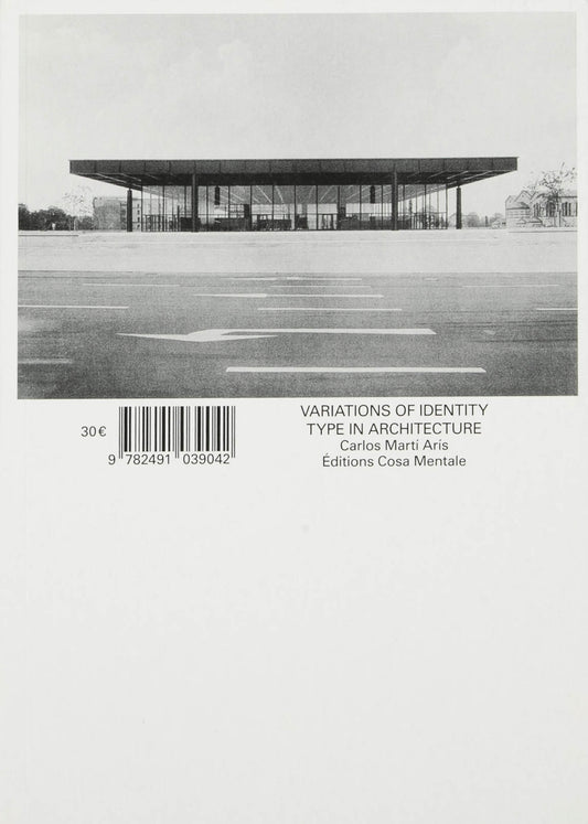 Variations Of Identity: The Type In Architecture