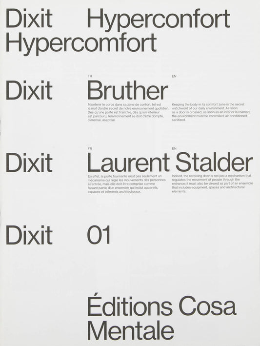 Dixit 01: Hypercomfort - Bruther & Laurent Stalder
