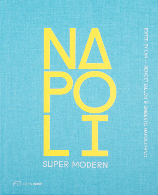 Napoli: Super Modern