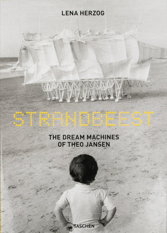 Strandbeest: The Dream Machines of Theo Jansen