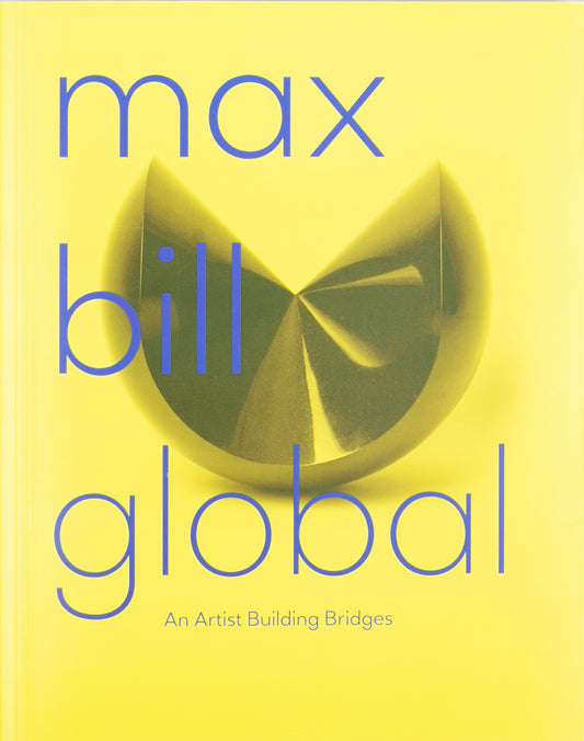 Max Bill: Global