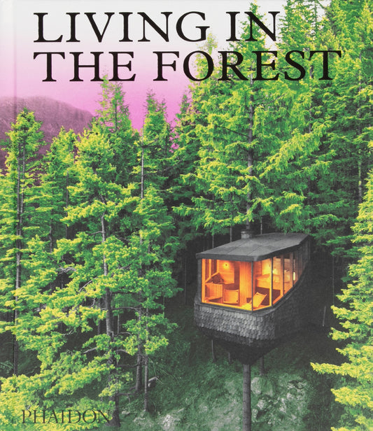 Living in the Forest