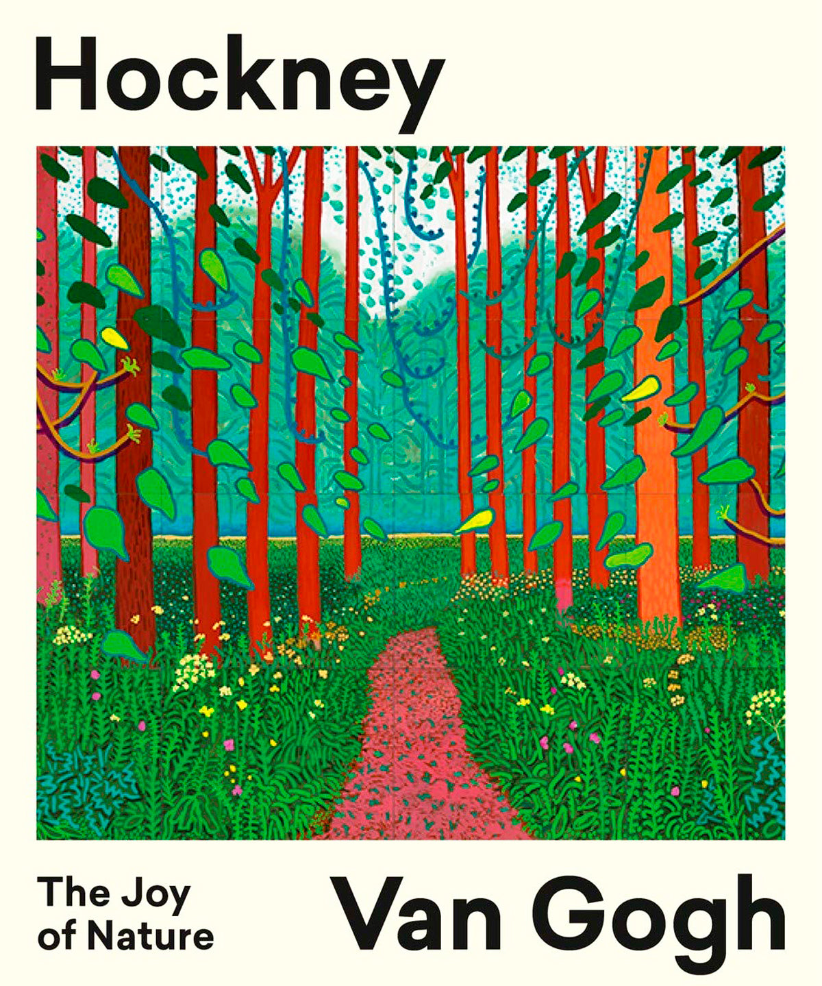 Hockney, Van Gogh: The Joy of Nature