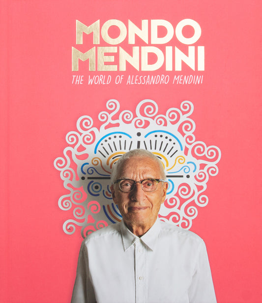 The World Of Alessandro Mendini