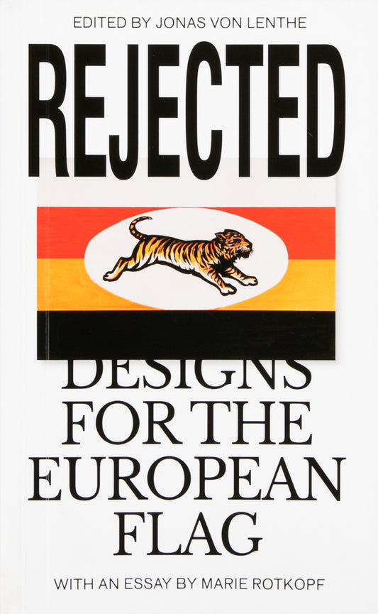 Rejected: Designs For The European Flag