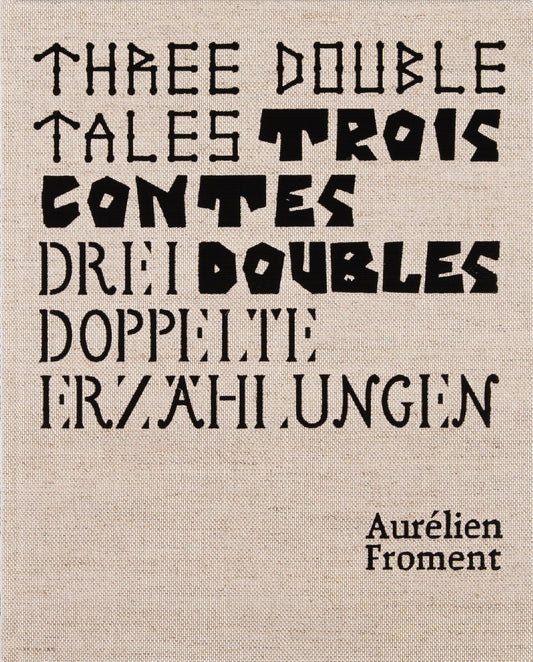 Three Double Tales  Trois contes doubles  Drei Doppelte Erzählungen