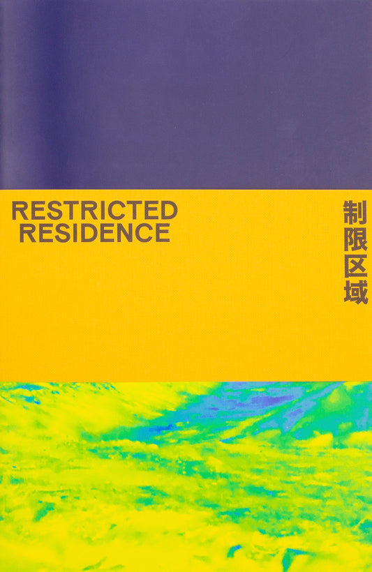 Restricted Residence